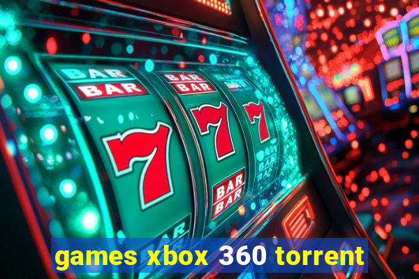 games xbox 360 torrent